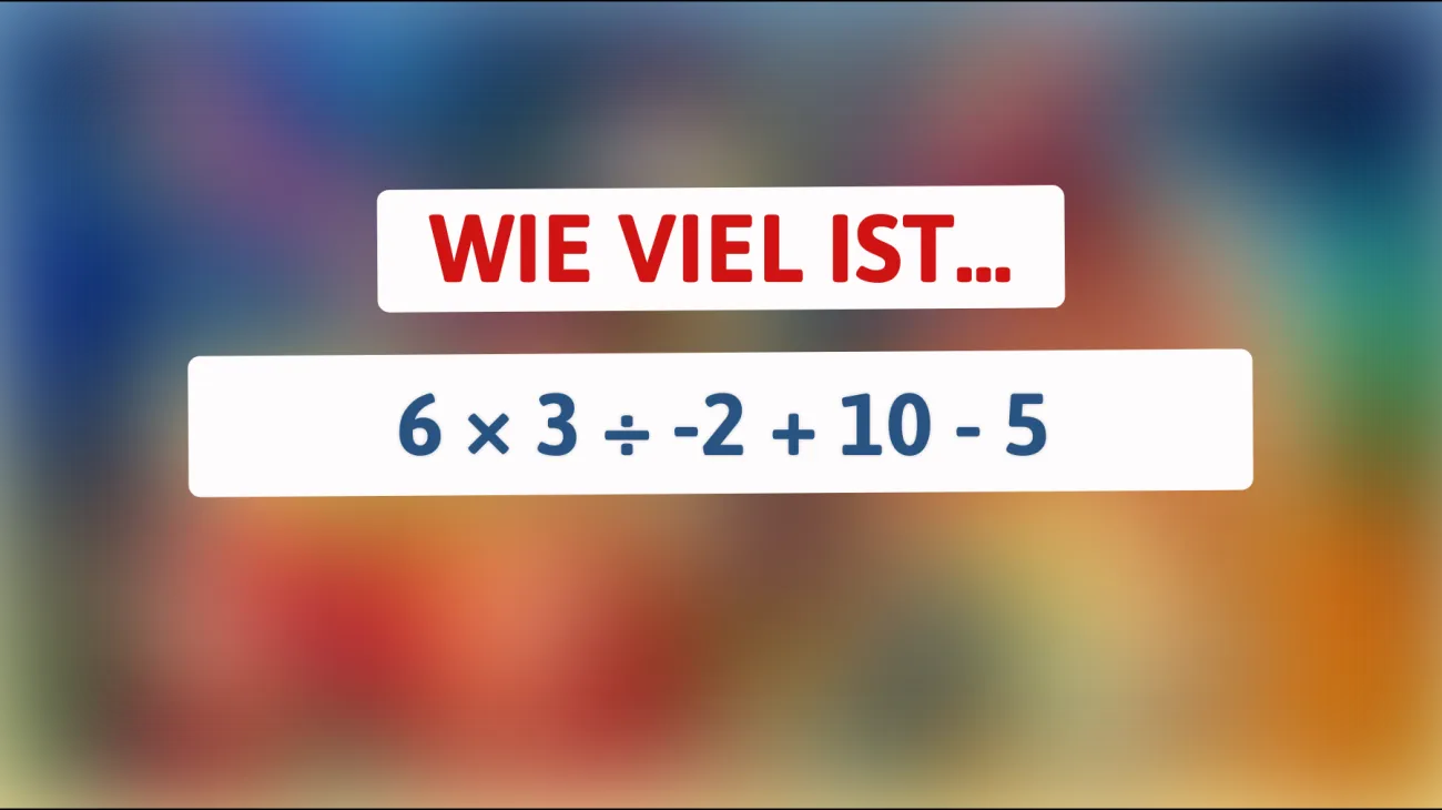 Nur Genies können es lösen: Kannst du das Ergebnis dieser geheimnisvollen Rechnung erraten?"